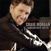 That's What I Love About Sunday - Craig Morgan