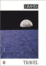 Granta 26: Travel (Bill Buford)