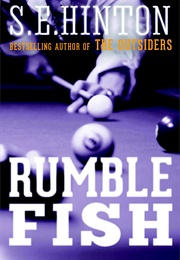 Rumblefish (S E Hinton)