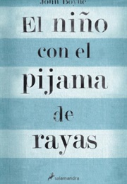 El Niño Con El Pijama De Rayas (John Boyne)