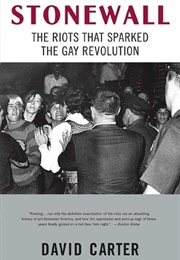 Stonewall: The Riots That Sparked the Gay Revolution (David Carter)