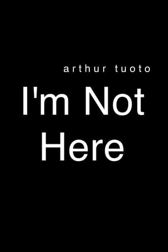 I'm Not Here (2006)