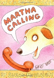 Martha Calling (Susan Meddaugh)