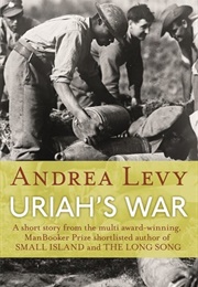 Uriah's War (Andrea Levy)