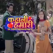 Kahani Hamari... Dil Dosti Deewanepan Ki