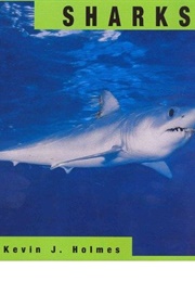 Sharks (Animals) (Kevin J. Holmes)