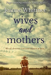 Wives and Mothers (Jeanne Whitmee)