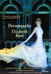 Dreamquake (Elizabeth Knox)