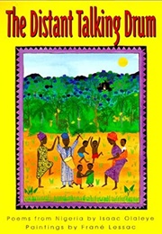 The Distant Talking Drum: Poems From Nigeria (Isaac Olaleye)