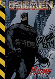 Batman: No Man's Land, Vol. 1 (Bob Gale, Devin Grayson)