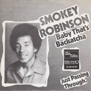 Baby That's Backatcha - Smokey Robinson