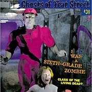 I Was a Sixth-Grade Zombie