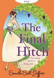 The Final Hitch (Samantha Scott-Jeffries)