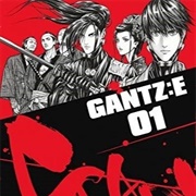 Gantz:E