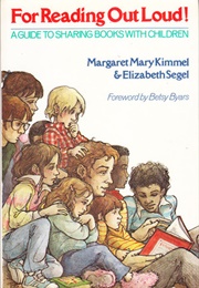 For Reading Out Loud! (Margaret M. Kimmel)