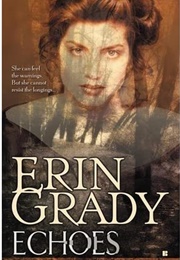 Echoes (Erin Grady)