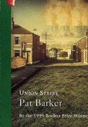 Union Street (PAT BARKER)