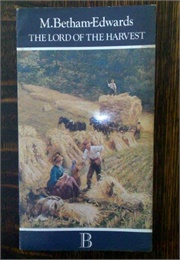 The Lord of the Harvest (Matilda Betham-Edwards)