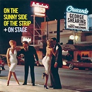 The George Shearing Quintet - On the Sunny Side of the Strip