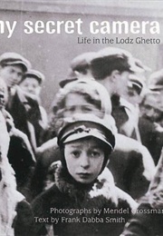 My Secret Camera (Mendel Grossman)