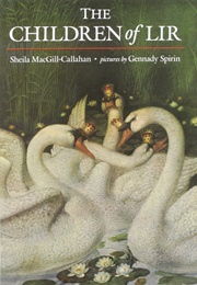 The Children of Lir (Sheila MacGill-Callahan)