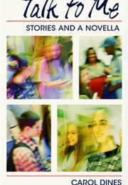 Talk to Me (Carol Dines)