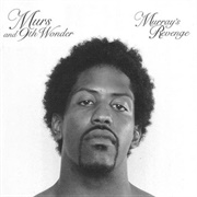 Murs & 9th Wonder - Murray's Revenge