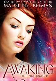 Awaking (Madeline Freeman)