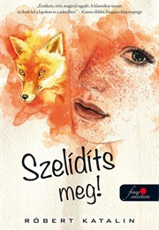 Szelídíts Meg! (Róbert Katalin)