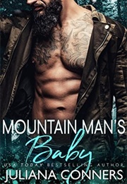 Mountain Man's Baby (Juliana Conners)