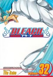 Bleach Volume 32 (Tite Kubo)