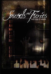 Sounds and Furies: Seven Faces of Darkness (Tanith Lee)