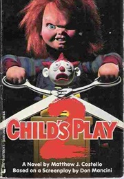 Child's Play 2 (Matthew J. Costello)