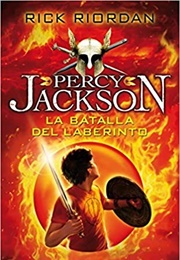 La Batalla Del Laberinto (Rick Riordan)