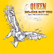 No One but You (Only the Good Die Young)