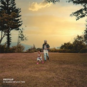 In Search of Lost Time by Protoje