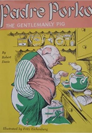 Padre Porko: The Gentlemanly Pig (Robert Davis)