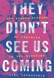 They Didn't See Us Coming (Lisa)