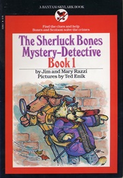 The Sherluck Bones Mystery-Detective Book 1 (Jim and Mary Razzi)