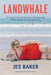 Landwhale (Jes Baker)