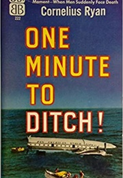 One Minute to Ditch! (Ryan)