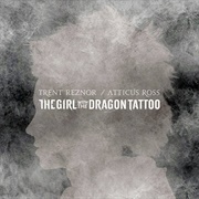 The Girl With the Dragon Tattoo (Trent Reznor & Atticus Ross, 2011)