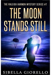 The Moon Stands Still (Sibella Giorella)