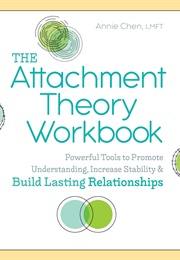 The Attachment Theory Workbook (Annie Chen)