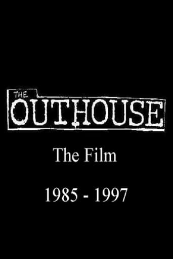 The Outhouse the Film 1985-1997 (2017)