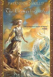 The Changling Sea (Patricia A. McKillip)