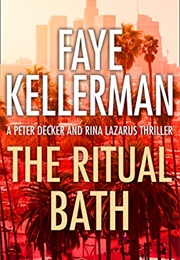 The Ritual Bath (Faye Kellerman)