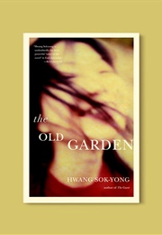 The Old Garden (Hwang Sok-Yong)