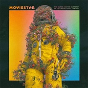 Moviestar - The Curse &amp; the Currency of the 21st Century