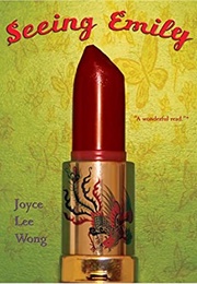 Seeing Emily (Joyce Lee Wong)